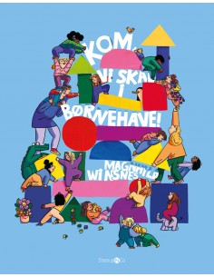 Kom! Vi skal i børnehave!