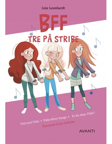 BFF - tre på stribe