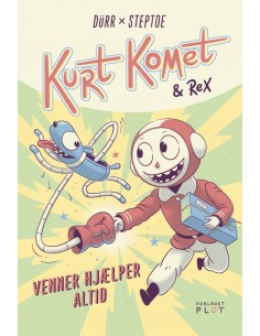 Kurt Komet og Rex – Venner...