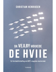 Da Vejlby vækkede DE HVIIE