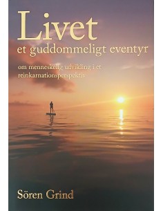 Livet - et guddommeligt...