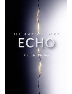 The Shadow of Your Echo