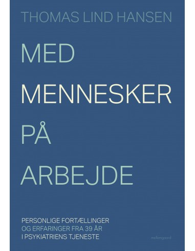 Med mennesker på arbejde
