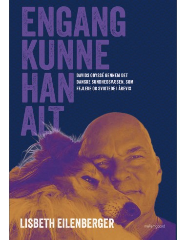 Engang kunne han alt
