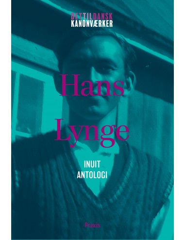 Hans Lynge: Inuit - Antologi