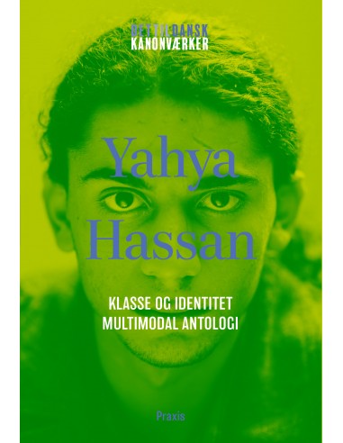 Yahya Hassan: Klasse og identitet -...