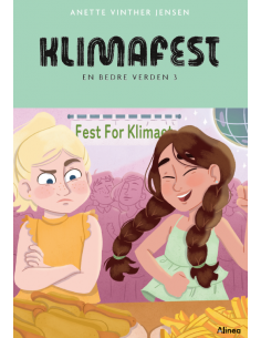 Klimafest, En bedre verden...