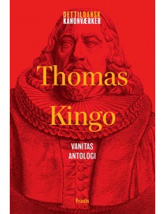 Thomas Kingo: Vanitas -...