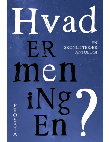 Hvad er meningen?
