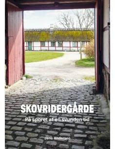 Skovridergårde - på sporet...