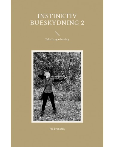 Instinktiv bueskydning 2