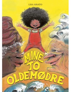 Mine to oldemødre