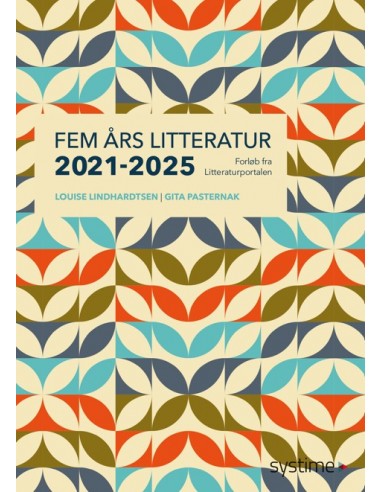 Fem års litteratur 2021-2025