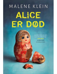 Alice er død