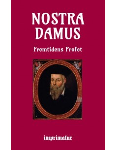 Nostradamus fremtidens profet