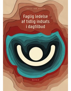 Faglig ledelse af tidlig...