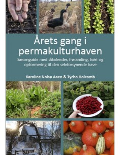 Årets gang i permakulturhaven