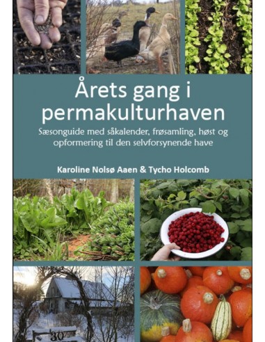 Årets gang i permakulturhaven