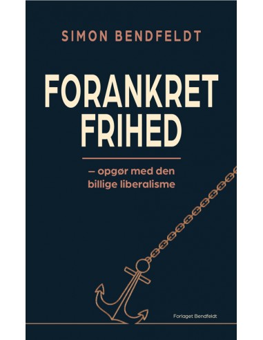 Forankret frihed