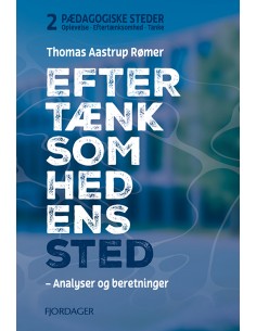 EFTERTÆNKSOMHEDENS STED