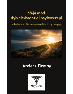 Veje mod dyb eksistentiel...