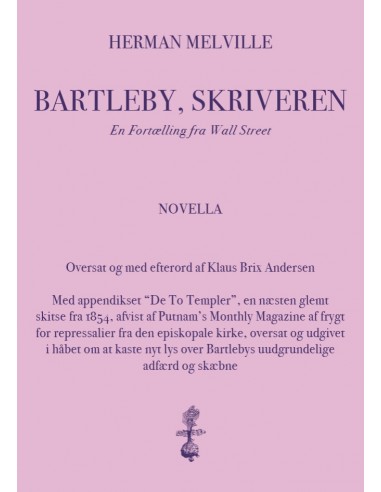 Bartleby, Skriveren – En fortælling...