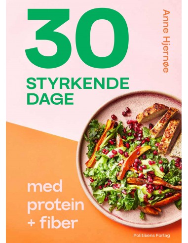 30 styrkende dage med protein + fiber