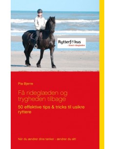 Få rideglæden og trygheden...