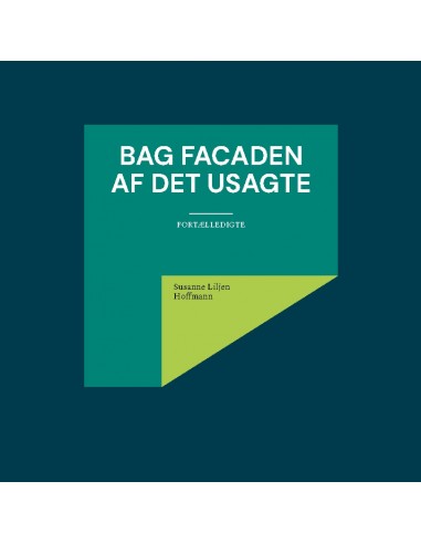 Bag facaden af det usagte