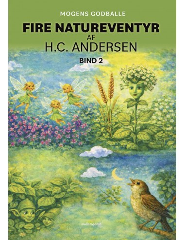 Fire natureventyr af H.C. Andersen...