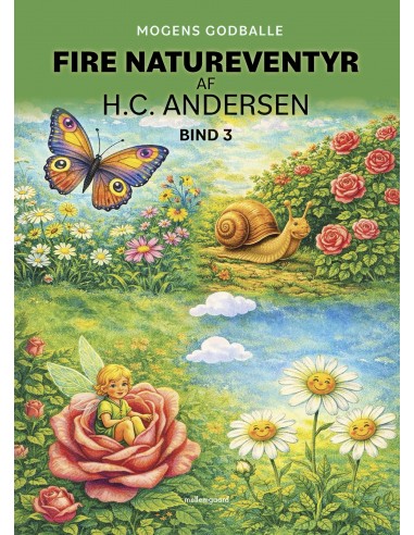 Fire natureventyr af H.C. Andersen...