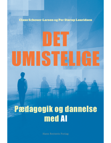 Det umistelige - pædagogik og...