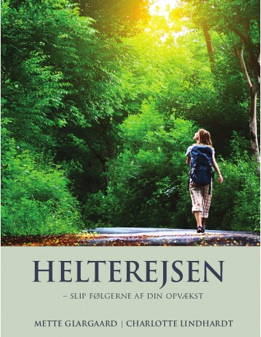 Helterejsen - slip følgerne af din...