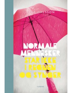 Normale mennesker står ikke...