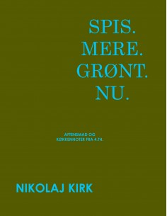 Spis.Mere.Grønt.Nu.
