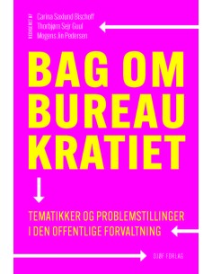 Bag om bureaukratiet -...