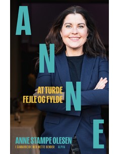 Anne. At turde fejle - og...