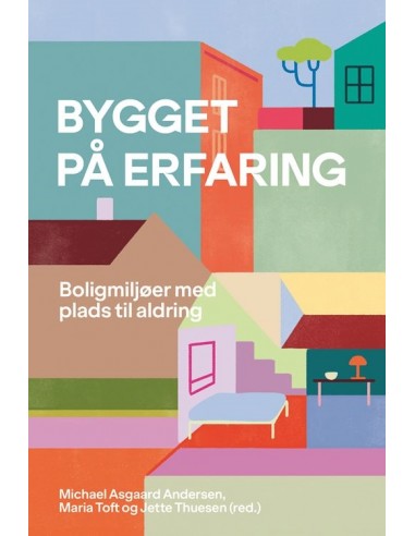 Bygget på erfaring