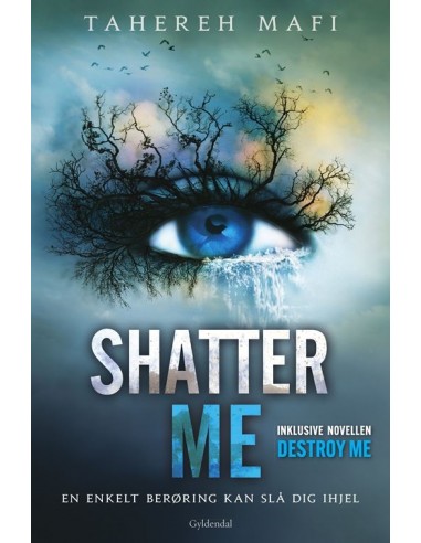 Shatter Me