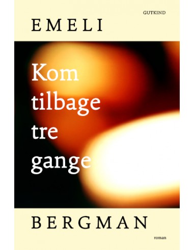 Kom tilbage tre gange