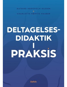 Deltagelsesdidaktik i praksis