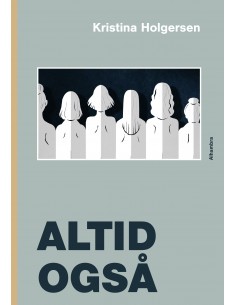 Altid også