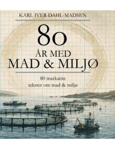 80 år med mad & miljø