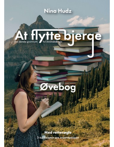 At flytte bjerge: den danske...