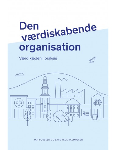 Den værdiskabende organisation
