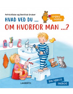 Hvad ved du om hvorfor man...?