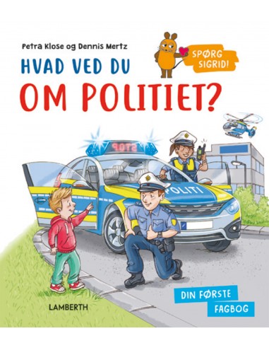 Hvad ved du om politiet?