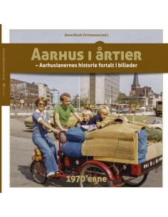 Aarhus i årtier - 1970'erne