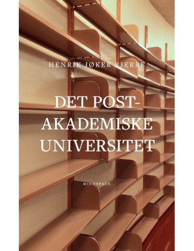 Det postakademiske universitet