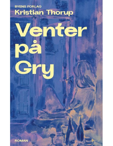 Venter på Gry